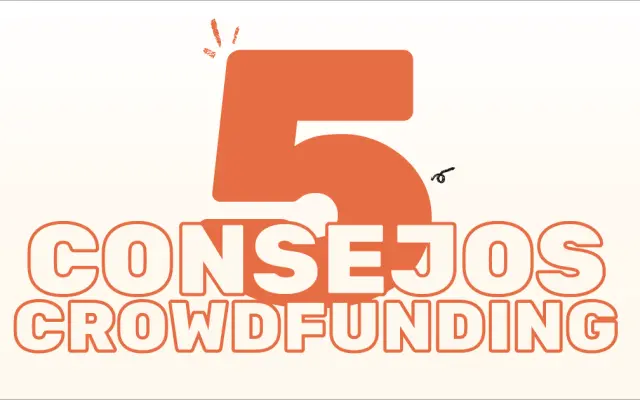 5 consejos para que tu campaña de crowdfunding solidario llegue al siguiente nivel